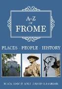 A-Z of Frome