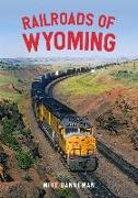 Railroads of Wyoming