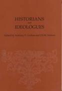 Historians and Ideologues