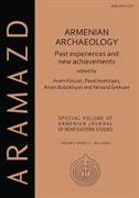 Armenian Archaeology: Past Experiences and New Achievements