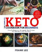 The Complete Keto Cookbook For Beginners