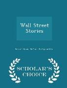 Wall Street Stories - Scholar's Choice Edition