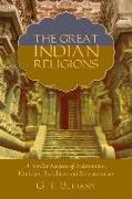 The Great Indian Religions: Being a Popular Account of Brahmanism, Hinduism, Buddhism, and Zoroastrianism