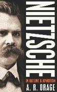 Nietzsche in Outline & Aphorism