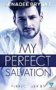 My Perfect Salvation