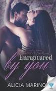 Enraptured by You