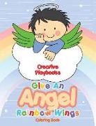 Give an Angel Rainbow Wings Coloring Book