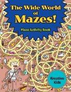 The Wide World of Mazes! Maze Activity Book