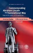Commemorating Abraham Lincoln the Transnational Way