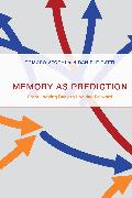 Memory as Prediction