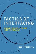 Tactics of Interfacing