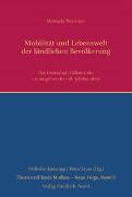 Mobilität und Lebenswelt der ländlichen Bevölkerung