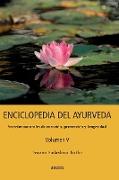 ENCICLOPEDIA DEL AYURVEDA - Volumen V
