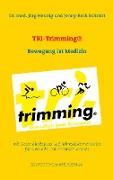 TRI-Trimming®