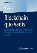 Blockchain quo vadis