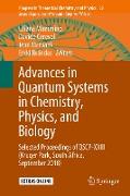 Advances in Quantum Systems in Chemistry, Physics, and Biology