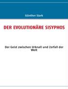 DER EVOLUTIONÄRE SISYPHOS