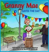 Granny Mae Saves the Day
