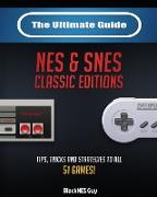 The Ultimate Guide To The SNES & NES Classic Editions