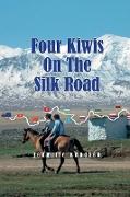 Four Kiwis On The Silk Road