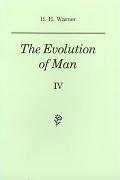 The Evolution of Man / The Evolution of Man IV