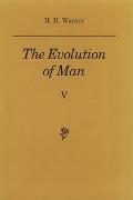 The Evolution of Man / The Evolution of Man V