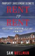 Property Investment Secrets - Rent to Rent