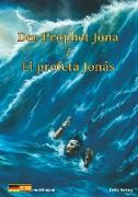 Der Prophet Jona / El Profeta Jona