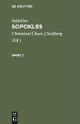 Sofokles: Sofokles. Band 2