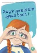 Cyfres Archwilio'r Amgylchedd: Rwy'n Gweld a'M Llygad Fach I