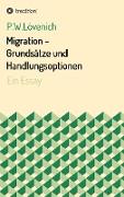 Migration - Grundsätze und Handlungsoptionen