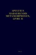 Apuleius Madaurensis Metamorphoses, Livre II: Texte, Introduction Et Commentaire