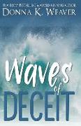 Waves of Deceit