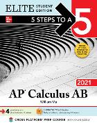 5 Steps to a 5: AP Calculus AB 2021 Elite Student Edition