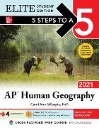 5 Steps to a 5: AP Human Geography 2021 Elite Student Edition