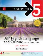 5 Steps to a 5: AP French Language and Culture with MP3 Disk, Second Edition