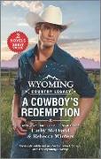 Wyoming Country Legacy: A Cowboy's Redemption