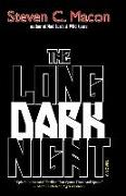 The Long Dark Night