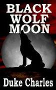 Black Wolf Moon