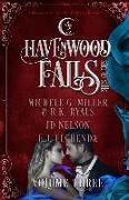 Havenwood Falls Sin & Silk Volume Three: A Havenwood Falls Sin & Silk Collection