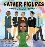 Father Figures: Tina's First Dance