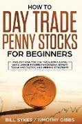 How to Day Trade Penny Stocks for Beginners