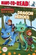 Dragon Heroes: Ready-To-Read Level 1