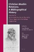 Christian-Muslim Relations. a Bibliographical History Volume 16 North America, South-East Asia, China, Japan, and Australasia (1800-1914)