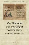 The Thousand and One Nights: Sources and Transformations in Literature, Art, and Science