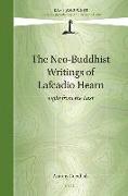The Neo-Buddhist Writings of Lafcadio Hearn: Light from the East