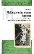 Making Muslim Women European