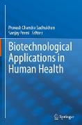 Biotechnological Applications in Human Health