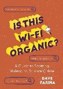 Is This Wi-Fi Organic?