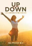 Up from Down: How to Recover from Life-Changing Adverse Events